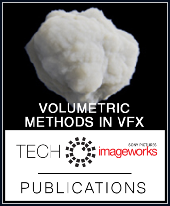 Volumetric Methods in VFX