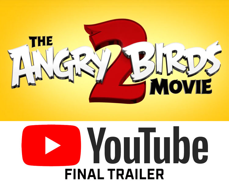 The Angry Birds 2 Movie final trailer