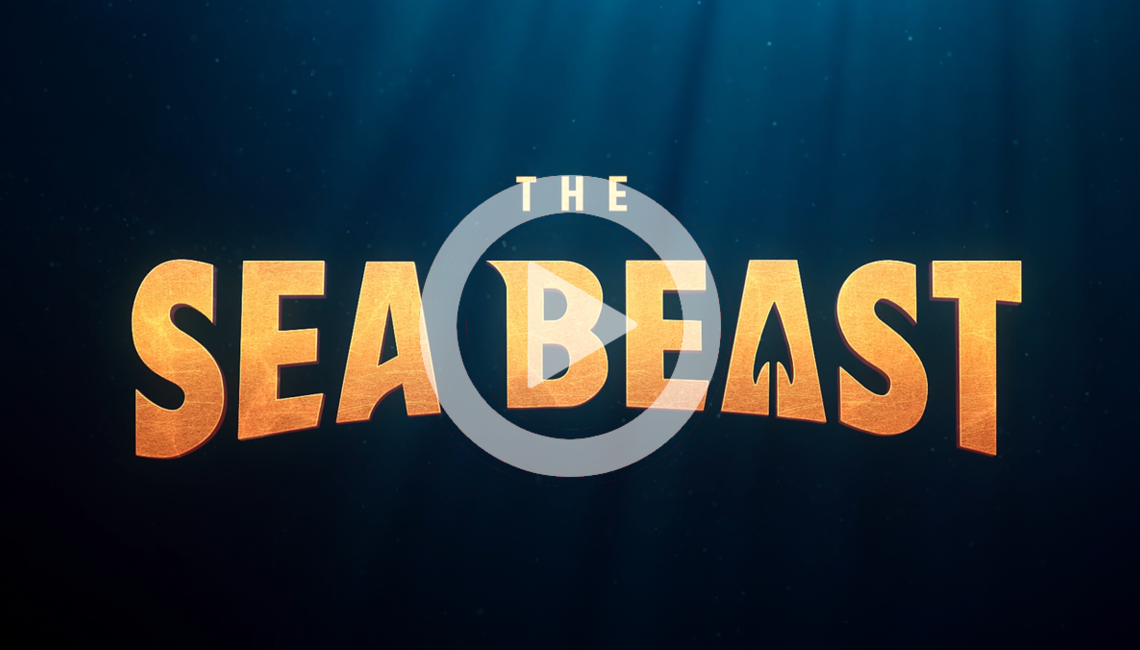THE SEA BEAST - Teaser Trailer