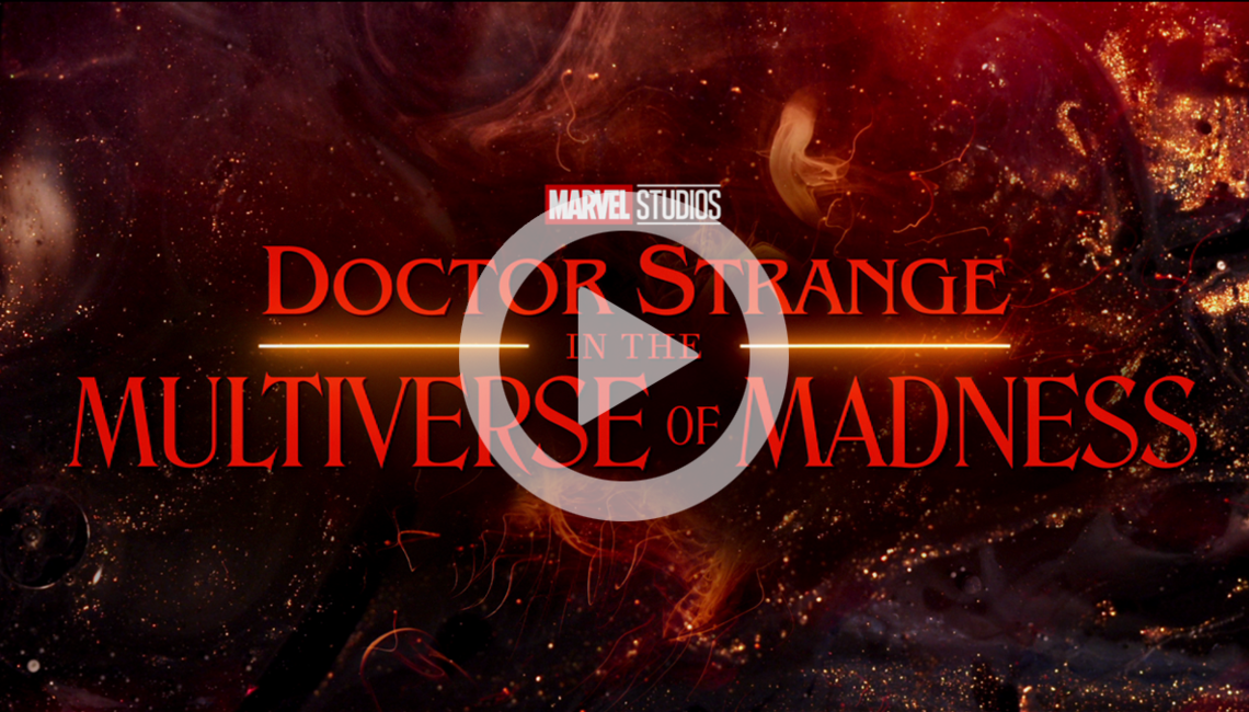 The title card for Doctor Strange in the Multiverse of Madness, with the "Play" symbol denoting that this is a play button for a video.