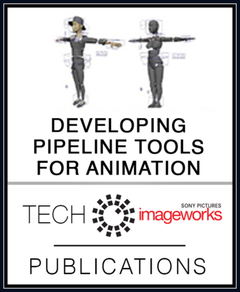 Developing Efficient Pipeline Tools for Animation Production