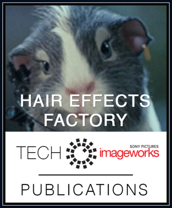 Hair Effects Factory Within a Digital Hair Production Pipeline