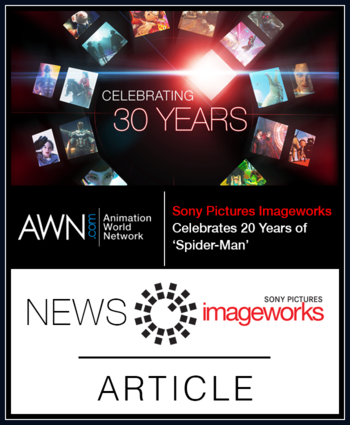 Sony Pictures Imageworks Celebrates 20 Years of ‘Spider-Man’