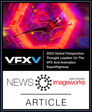2023 Global Perspective: Thought Leaders on the VFX and Animation Superhighway