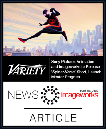 Sony Pictures Animation and Imageworks to Release ‘Spider-Verse’ Short, Launch Mentorship Program