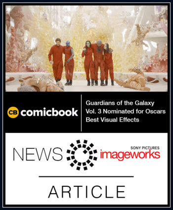 Guardians of the Galaxy Vol. 3 Nominated for Oscars Best Visual Effects